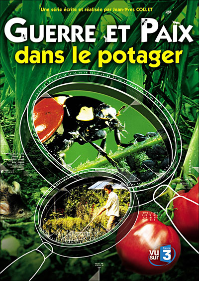 Guerre et Paix au Potager