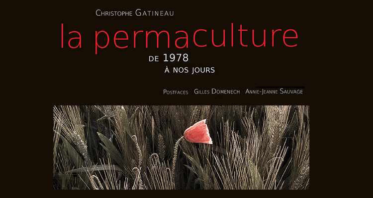 Aux Sources de l'Agriculture, la Permaculture