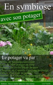 En Symbiose Avec Son Potager