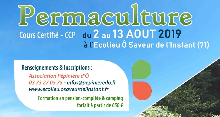 Cours Certifié de Permaculture CCP – Août 2019 – Ecolieu Ô Saveur de l’Instant (71)