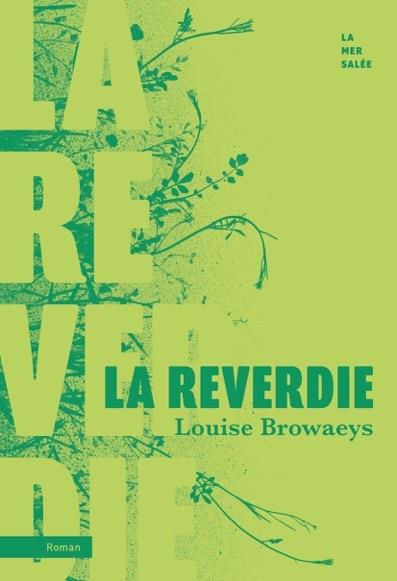 La Reverdie, le livre de Louise Browaeys